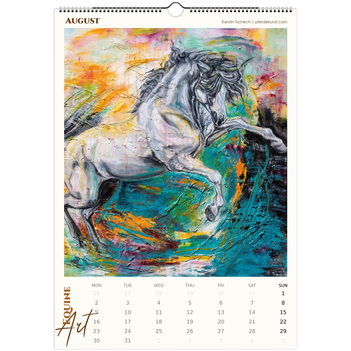 Equine ART – August – Exklusiver Pferde-Kunstkalender von Kerstin Tschech. Hochwertiger Pferdewandkalender mit edlen Pferdemotiven und Kunstdrucken für Pferdeliebhaber.